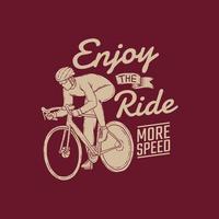 Enjoy the ride hand drawn illustration vector