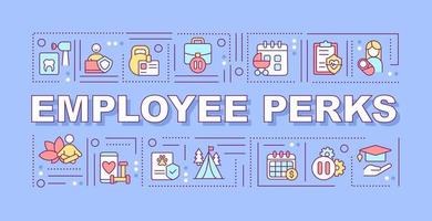 Employee perks word concepts banner. Staff non-wage benefits. Infographics with linear icons on blue background. Isolated typography. Vector outline color illustration with text. Arial-Black font used