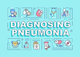 Diagnosing pneumonia word concepts banner. Blood tests. Infographics with linear icons on turquoise background. Isolated creative typography. Vector outline color illustration with text