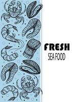 Fresh seafood vector template. Hand-drawn monochrome elements. Sketches of crab, salmon, mussels, shrimps. Marine delicacies engraving. Sample menu, advertising for a restaurant, cafe, market.