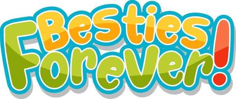 Besties Forever logo banner vector