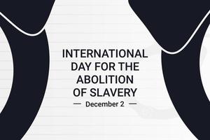 ilustración gráfica vectorial del día internacional para la abolición de la esclavitud vector