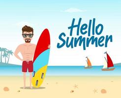 Hello summer vector concept design. Hello summer text with man character standing while holding surfboard and enjoying holiday vacation in beach seaside background. Vector illustration.