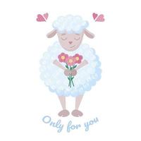 Cute lamb with flowers. Valentines day card. Fun character. Cartoon style. Only for you. Vector illustration. Isolated on white.