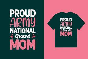 orgullosa guardia nacional del ejército mamá tipografía día de la madre o diseño de camiseta de mamá vector