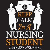 keep calm i'm a nursing student vector