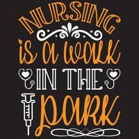 nursing is a walk in the park vector