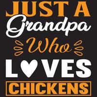 just a grandpa who loves chickens vector