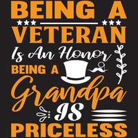 being a veteran is an honor being a grandpa is priceless vector