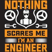 nothing scares me i'm an engineer vector