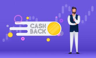 Bright purple Cashback banner. Confident businessman. Concept on the topic of earnings. Vector illustration.