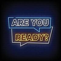 Are You Ready Neon Signs Style Text Vector