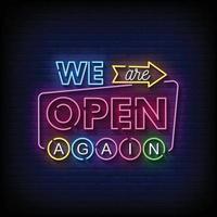 We are Open Again Neon Signs Style Text Vector