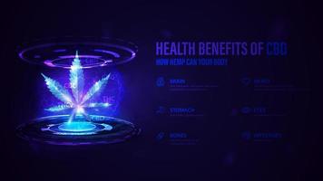 Benefits of CBD for your body, dark poster with hologram digital rings and hemp leaf. Health benefits of Cannabidiol CBD from cannabis, hemp, marijuana, effect on body