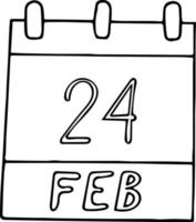 calendario dibujado a mano en estilo garabato. 24 de febrero. día, fecha. icono, elemento adhesivo para el diseño. planificación, vacaciones de negocios vector