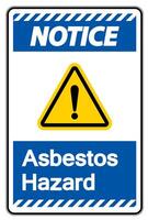 Notice Asbestos Hazard Symbol Sign On White Background vector