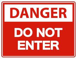 Danger Do Not Enter Symbol On White Background vector