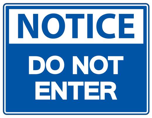 Notice Do Not Enter Symbol On White Background