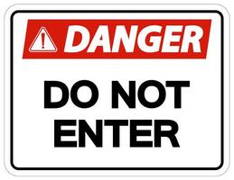 Danger Do Not Enter Symbol On White Background vector