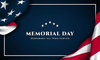 Memorial Day Background. Honoring All Who Served. vector