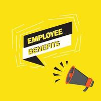 Employee Benefits announcement for company vector