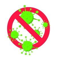 Stop viruses and bad bacterias or germs prohobition sign. vector