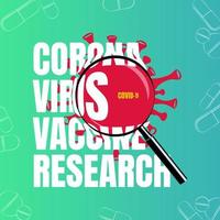 Corona Virus Vaccine Research illustration Concept with Magnifying Glass Text Effect Isolated on Bright Gradient Background. vector