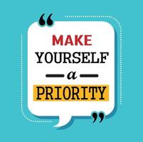 make yourself  a priority quote vector