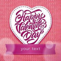 Happy Valentine's Day typography in the shape of heart on pink knitted background. Vector illustration for greeting cards, valentines, confessions of love. Modern brush calligraphy. Add your text.