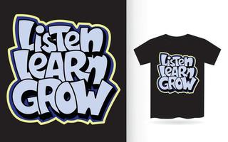 Listen learn grow hand lettering for t shirt vector