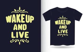 despierta y vive tipografía dibujada a mano para camiseta vector