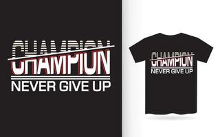 Champion modern typography for t shirt design vector