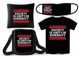 la sociedad es unidad en el diseño de letras de diversidad para camisetas y merchandising vector