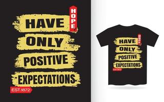Modern motivational lettering slogan for t shirt design vector