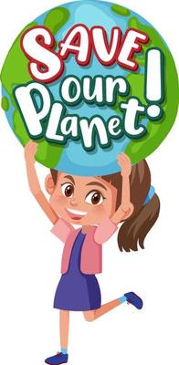 Save our planet logo with cute girl cartoon character