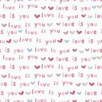 seamless valentine pattern background with heart and words , love is you vector
