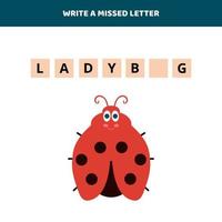 Write a missed letter.Educational game for kids. vector