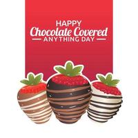 Happy chocolate covered anything day vector Illustration