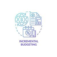 Incremental budgeting blue gradient concept icon. Financial planning method abstract idea thin line illustration. Isolated outline drawing. Roboto-Medium, Myriad Pro-Bold fonts used vector