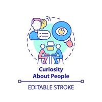 Curiosity about people concept icon. Entrepreneur characteristic abstract idea thin line illustration. Research social problems and issues. Vector isolated outline color drawing. Editable stroke