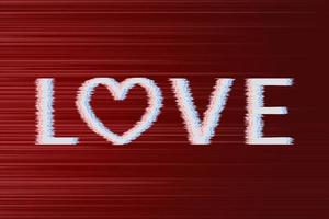 Letras de amor y corazón con efecto de fallo blanco sobre un fondo rojo distorsionado. tarjeta de felicitación del día de san valentín. símbolo de la ilustración de vector de amor. plantilla de diseño fácil de editar.