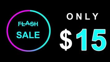Flash sale text animation 15 dollar, spesial discount, sale off,sale off shopping neon sign animation. video