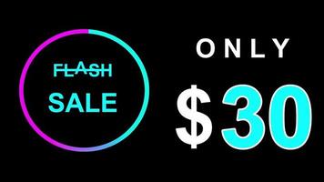 Flash sale text animation 30 dollar, spesial discount, sale off,sale off shopping neon sign animation.