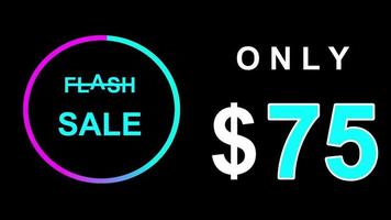 Flash sale text animation 75 dollar, spesial discount, sale off,sale off shopping neon sign animation. video