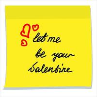 Handwritten lettering Let me be your valentine and drawn hearts sticker. vector