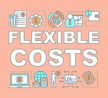 Flexible costs word concepts banner. Accounting. Financing and budgeting. Expenses, revenue. Presentation, website. Isolated lettering typography idea with linear icons. Vector outline illustration