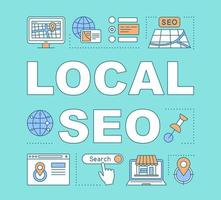 Local SEO word concepts banner. Location based marketing. Global search. Targeting, ranking. Presentation, website. Isolated lettering typography idea with linear icons. Vector outline illustration