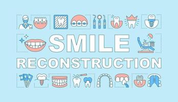 Smile reconstruction word concepts banner. Cosmetic dentistry. Dental services. Orthodontics. Presentation, website. Isolated lettering typography idea with linear icons. Vector outline illustration