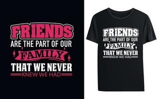 Friends dont let friends get weird alone t-shirt vector