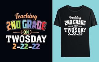 Teaching 2nd Grade On Twosday 2-22-2022 Funny School Teacher T-Shirt vector